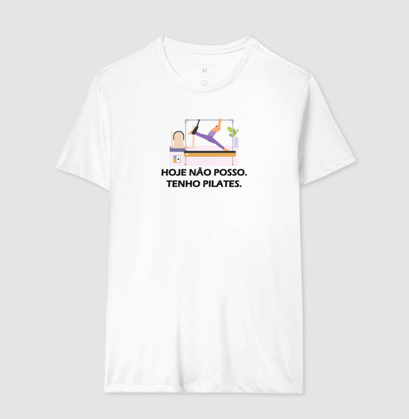 Camiseta Não Posso, Tenho Pilates