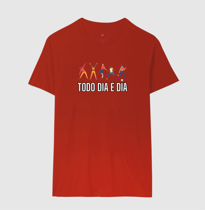 Camiseta Todo Dia é Dia