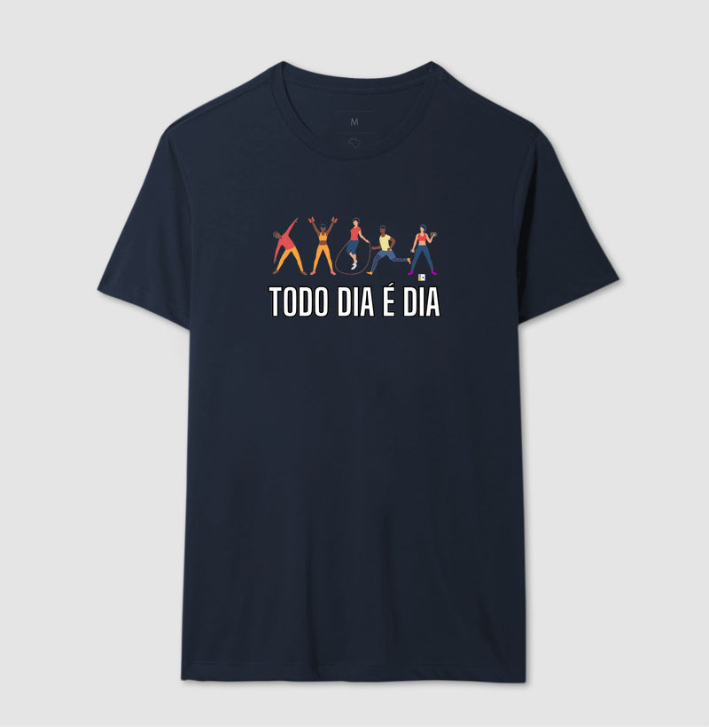 Camiseta Todo Dia é Dia
