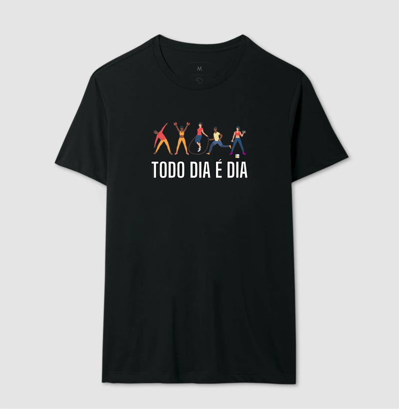Camiseta Todo Dia é Dia
