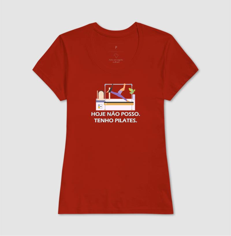 Camiseta Não Posso, Tenho Pilates