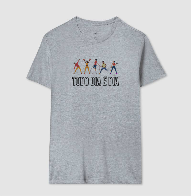 Camiseta Todo Dia é Dia
